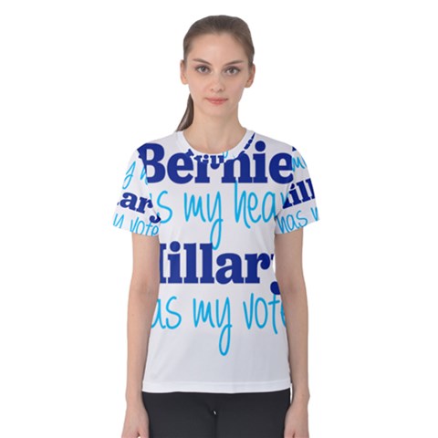Bernie Has My Heart, Hillary Has My Vote Women s Cotton Tee by blueamerica