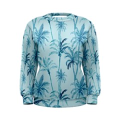 Watercolor Palms Pattern  Women s Sweatshirt by TastefulDesigns