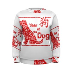 Year Of The Dog - Chinese New Year Women s Sweatshirt by Valentinaart