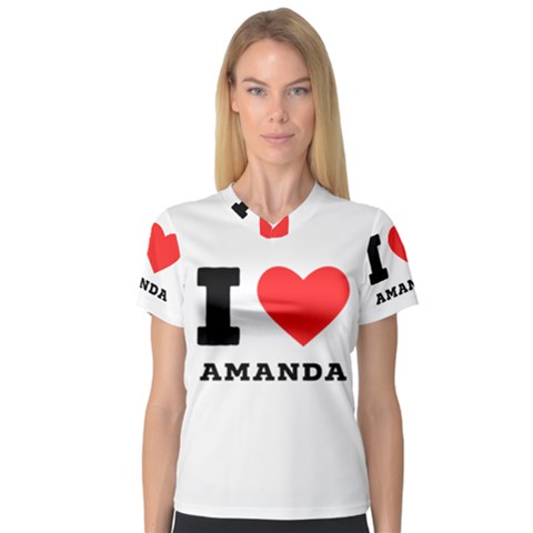 I Love Amanda V-neck Sport Mesh Tee by ilovewhateva