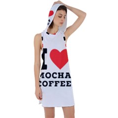 I Love Mocha Coffee Racer Back Hoodie Dress by ilovewhateva
