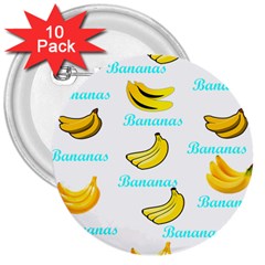 Bananas 3  Buttons (10 Pack)  by cypryanus