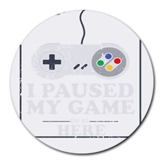 Ipaused2 Round Mousepads by ChezDeesTees