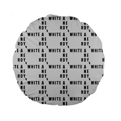 White And Nerdy - Computer Nerds And Geeks Standard 15  Premium Round Cushions by DinzDas