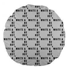 White And Nerdy - Computer Nerds And Geeks Large 18  Premium Flano Round Cushions by DinzDas