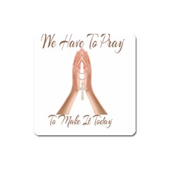 Panther World Limited Edition Prayer  Square Magnet by Pantherworld143