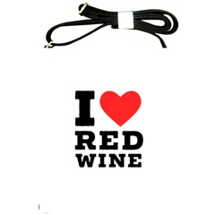 I Love Red Wine Shoulder Sling Bag by ilovewhateva