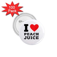 I Love Peach Juice 1 75  Buttons (100 Pack)  by ilovewhateva